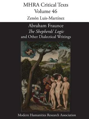 Abraham Fraunce, „The Shepherds' Logic” și alte scrieri dialectice - Abraham Fraunce, 'The Shepherds' Logic' and Other Dialectical Writings