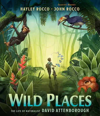 Locuri sălbatice: Viața naturalistului David Attenborough - Wild Places: The Life of Naturalist David Attenborough