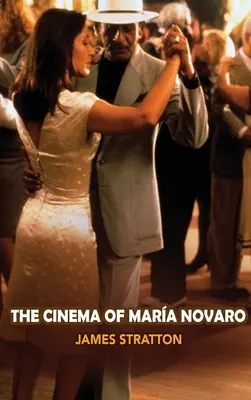 Cinematografia Mariei Novaro (hardback) - The Cinema of Maria Novaro (hardback)