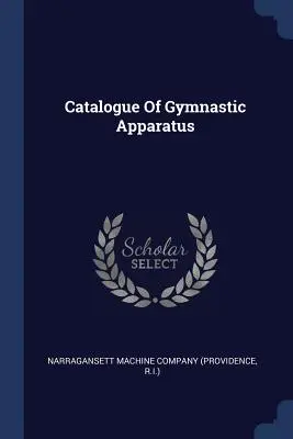 Catalogul aparatelor de gimnastică - Catalogue Of Gymnastic Apparatus