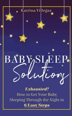 Soluții pentru somnul copilului - Baby Sleep Solutions
