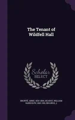 Locatarul din Wildfell Hall - The Tenant of Wildfell Hall