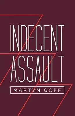 Agresiune indecentă - Indecent Assault