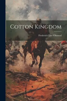 Regatul bumbacului - Cotton Kingdom