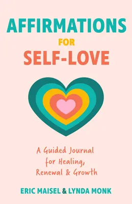 Afirmații pentru iubirea de sine: Un jurnal motivațional cu îndemnuri pentru stima de sine, acceptarea de sine și vorbirea de sine pozitivă (Inspirational Guided Jour - Affirmations for Self-Love: A Motivational Journal with Prompts for Self-Worth, Self-Acceptance, and Positive Self-Talk (Inspirational Guided Jour