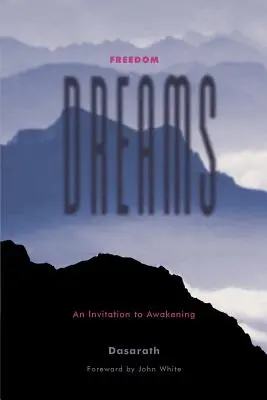 Vise de libertate: O invitație la trezire - Freedom Dreams: An Invitation to Awakening