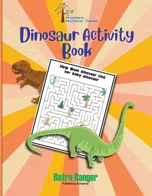Carte de activități cu dinozauri Hidden Hollow Tales - Hidden Hollow Tales Dinosaur Activity Book