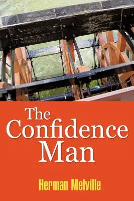 Încrederea - Omul - The Confidence-Man