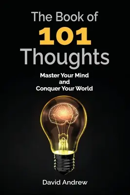 Cartea celor 101 gânduri (The Book of 101 Thoughts) - The Book of 101 Thoughts