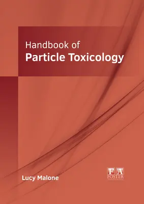 Manual de toxicologie a particulelor - Handbook of Particle Toxicology