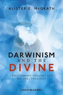 Darwinismul și divinitatea - Darwinism and the Divine