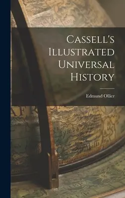 Istoria universală ilustrată Cassell - Cassell's Illustrated Universal History