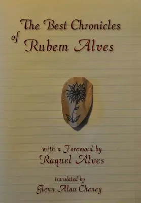 Cele mai bune cronici ale lui Rubem Alves - The Best Chronicles of Rubem Alves