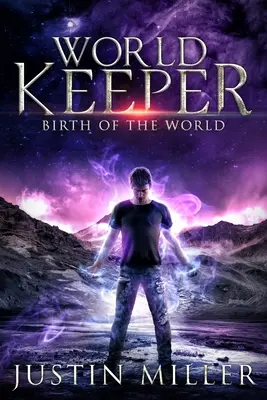 Păstrătorul lumii: Nașterea unei lumi - World Keeper: Birth of a World