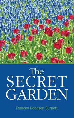 Grădina secretă - The Secret Garden