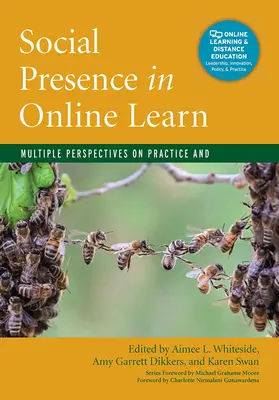 Prezența socială în învățarea online: Perspective multiple asupra practicii și cercetării - Social Presence in Online Learning: Multiple Perspectives on Practice and Research
