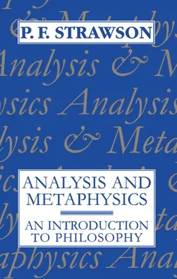 Analiză și metafizică: O introducere în filosofie - Analysis and Metaphysics: An Introduction to Philosophy