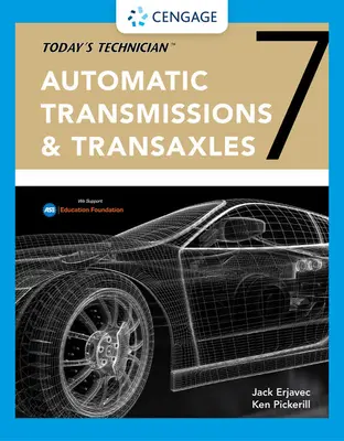 Tehnicianul de azi: Automatic Transmissions and Transaxles Classroom Manual and Shop Manual - Today's Technician: Automatic Transmissions and Transaxles Classroom Manual and Shop Manual
