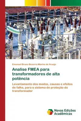 Analiză FMEA pentru transformatoare de înaltă putere - Analise FMEA para transformadores de alta potncia