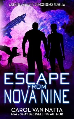 Evadare din Nova Nine: O aventură de operă spațială cu romantism, pirați și animale de companie - Escape from Nova Nine: A Space Opera Adventure with Romance, Pirates, and Pets
