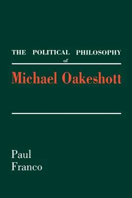 Filosofia politică a lui Michael Oakeshott - The Political Philosophy of Michael Oakeshott