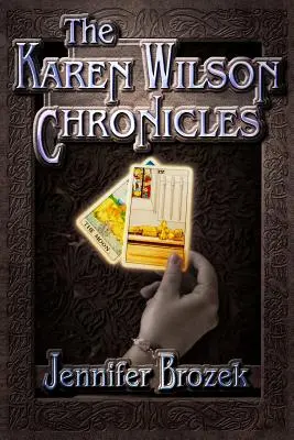 Cronicile lui Karen Wilson - The Karen Wilson Chronicles