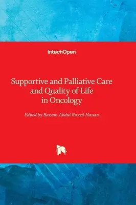 Îngrijirea suportivă și paliativă și calitatea vieții în oncologie - Supportive and Palliative Care and Quality of Life in Oncology