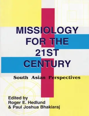 Misiologie pentru secolul XXI - Missiology for the 21st century