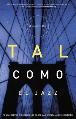 Tal Como El Jazz = Albastru ca jazzul - Tal Como El Jazz = Blue Like Jazz