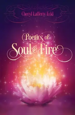 Poetica sufletului și a focului - Poetics of Soul & Fire