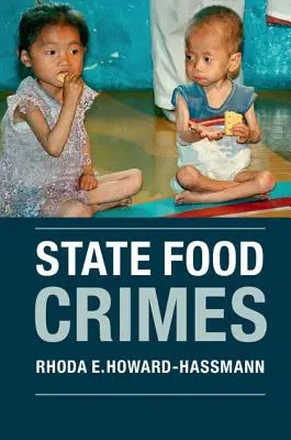 Crimele alimentare de stat - State Food Crimes