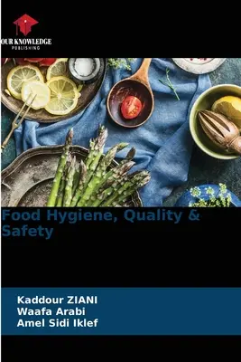 Igienă, calitate și siguranță alimentară - Food Hygiene, Quality & Safety