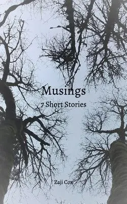 Musings: 7 povestiri scurte - Musings: 7 Short Stories