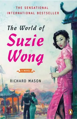 Lumea lui Suzie Wong - The World of Suzie Wong