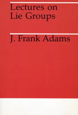 Prelegeri privind grupurile Lie - Lectures on Lie Groups