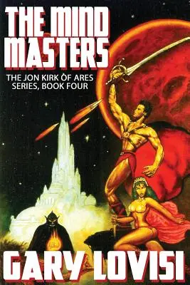 Stăpânii minții: Jon Kirk of Ares, Cartea 4 - The Mind Masters: Jon Kirk of Ares, Book 4