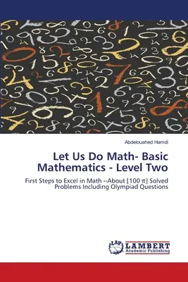 Let Us Do Math- Matematică de bază - Nivelul doi - Let Us Do Math- Basic Mathematics - Level Two