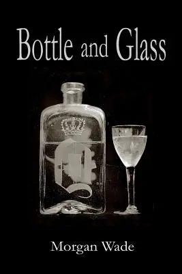 Sticlă și sticlă - Bottle and Glass