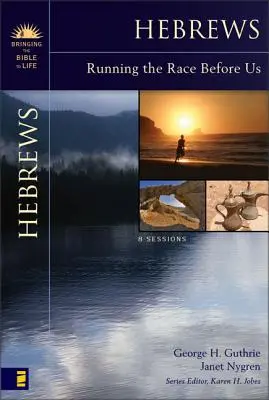 Evrei: Alergarea cursei dinaintea noastră - Hebrews: Running the Race Before Us