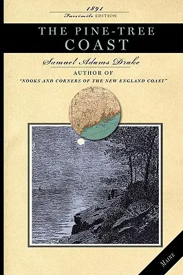 Coasta pinilor (The Pine-Tree Coast) - The Pine-Tree Coast