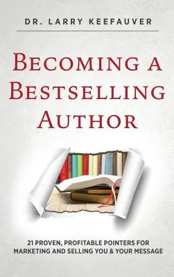 Devenirea unui autor de bestselleruri - Becoming a Bestselling Author