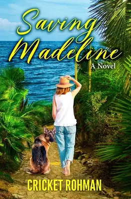 Saving Madeline