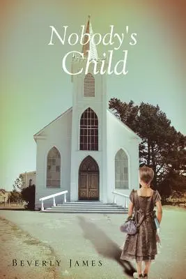Copilul nimănui (Nobody's Child) - Nobody's Child