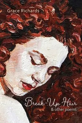 Break-Up Hair și alte poezii - Break-Up Hair & Other Poems