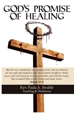 Promisiunea lui Dumnezeu de vindecare, învățătură și mărturie - God's Promise of Healing, Teaching & Testimony