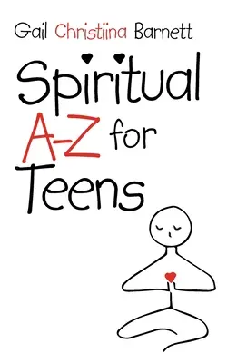 Spiritual A-Z pentru adolescenți - Spiritual A-Z for Teens