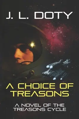 O alegere de trădări - A Choice of Treasons