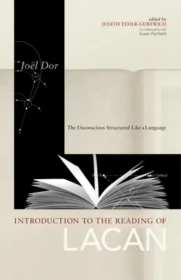 Introducere în lectura lui Lacan: Inconștientul structurat ca un limbaj - Introduction to the Reading of Lacan: The Unconscious Structured Like a Language