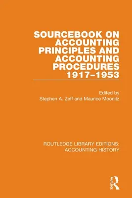 Cartea de referință privind principiile și procedurile contabile, 1917-1953 - Sourcebook on Accounting Principles and Accounting Procedures, 1917-1953