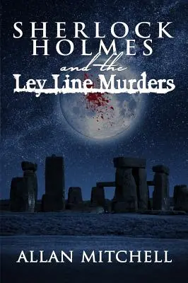 Sherlock Holmes și crimele Ley Line - Sherlock Holmes and The Ley Line Murders